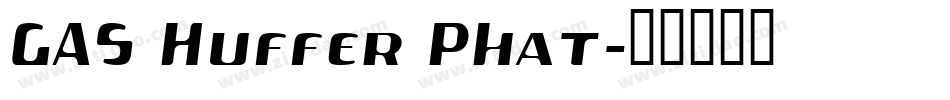 GAS Huffer Phat字体转换